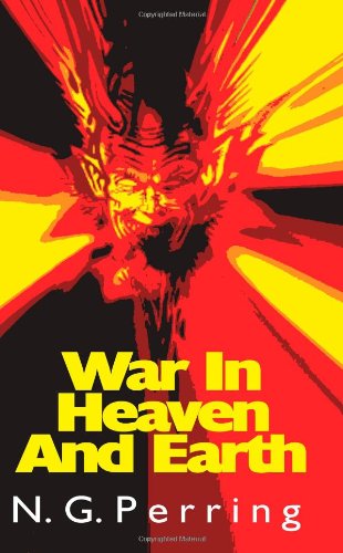 Cover for N. G. Perring · War In Heaven and Earth (Paperback Book) (2003)