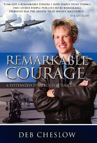 Cover for Deb Cheslow · Remarkable Courage (Gebundenes Buch) (2013)