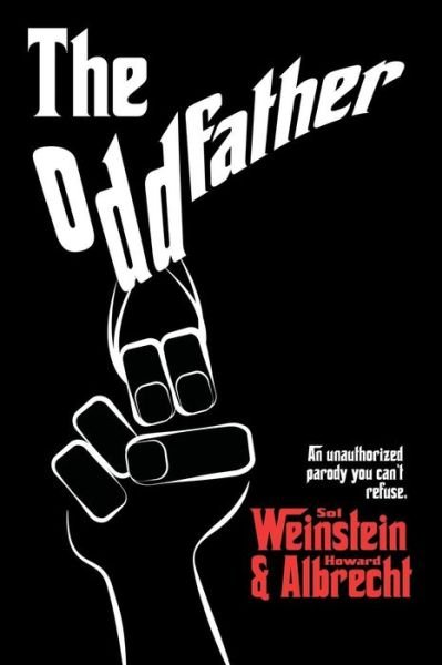 The Oddfather - Howard Albrecht - Books - About Comics - 9781936404421 - April 30, 2014