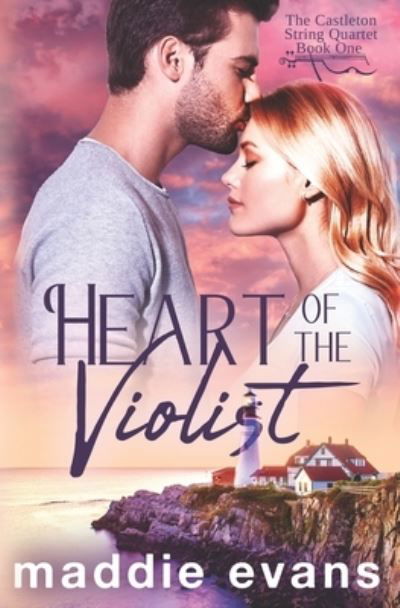 Cover for Maddie Evans · Heart of the Violist : A sweet romance about musicians (Taschenbuch) (2020)