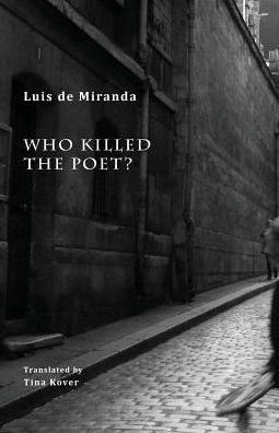Cover for Luis de Miranda · Who Killed the Poet? (Paperback Bog) (2017)