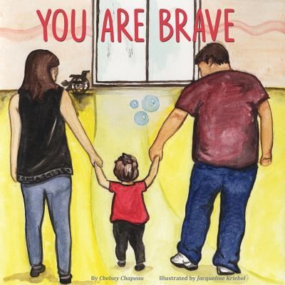 Cover for Chelsey Chapeau · You Are Brave (Paperback Book) (2017)