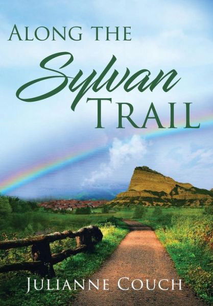 Cover for Julianne Couch · Along the Sylvan Trail (Hardcover Book) (2018)