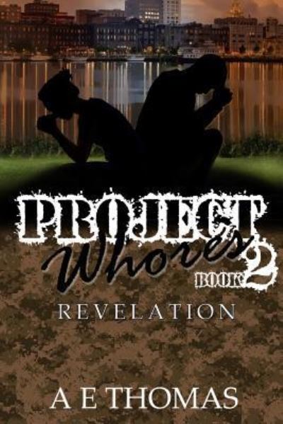 Cover for A E Thomas · Project Whores II Revelation (Paperback Book) (2017)