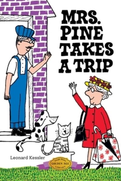 Cover for Leonard Kessler · Mrs. Pine Takes a Trip (Paperback Book) (2021)