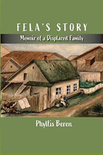 Cover for Phyllis Beren · Fela's Story (Paperback Book) (2019)