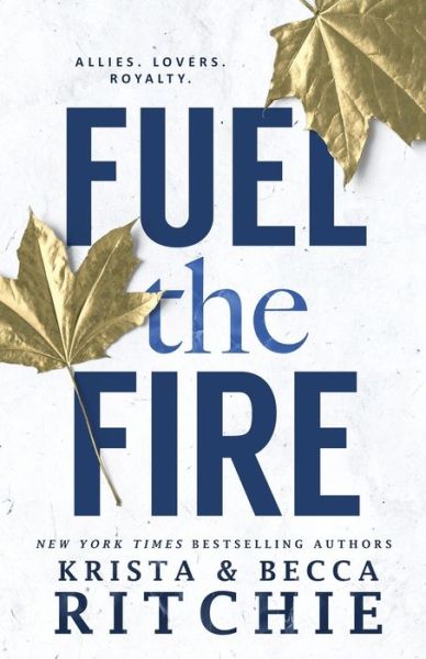 Cover for Krista Ritchie · Fuel the Fire (Paperback Book) (2022)