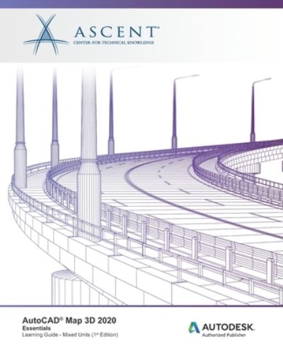 Cover for Ascent - Center for Technical Knowledge · AutoCAD Map 3D 2020 (Paperback Book) (2019)