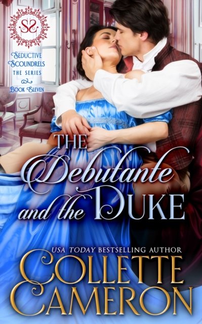 Cover for Collette Cameron · The Debutante and the Duke (Paperback Bog) (2021)