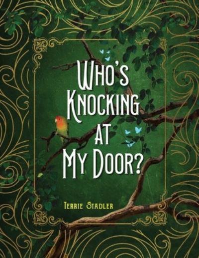 Cover for Terrie Stadler · Who's Knocking at My Door? (Buch) (2022)