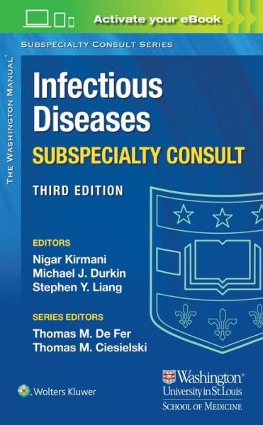 Washington Manual Infectious Disease Subspecialty Consult - The Washington Manual Subspecialty Consult Series - Kirmani, Dr. Nigar, MD - Livros - Wolters Kluwer Health - 9781975113421 - 28 de junho de 2019