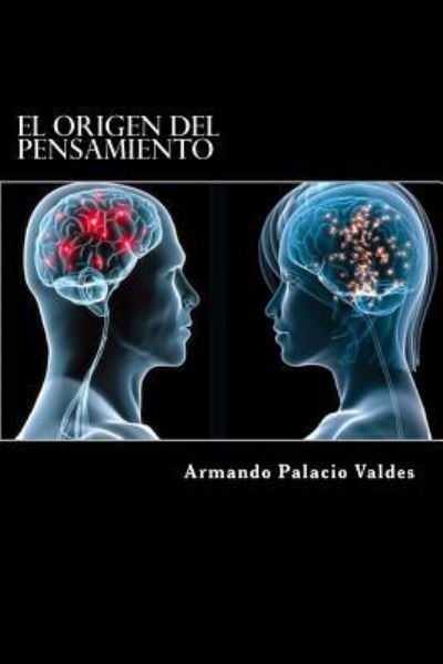 Cover for Armando Palacio Valdes · El origen del pensamiento (Paperback Book) (2017)