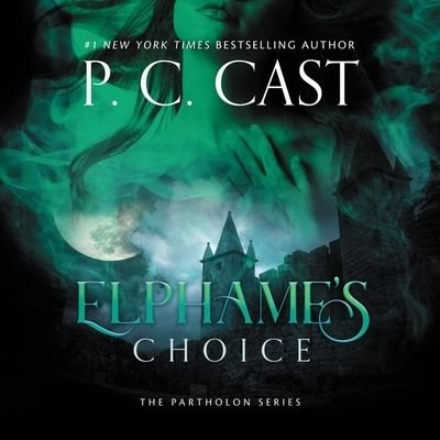 Cover for P. C. Cast · Elphame's Choice (CD) (2019)
