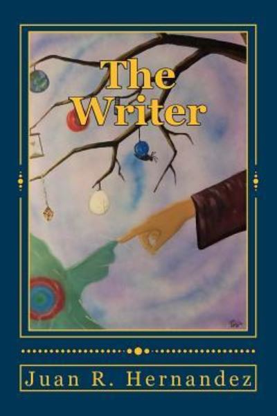 Juan Ramón Hernández · The Writer (Paperback Book) (2018)