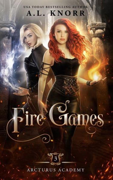 Cover for A L Knorr · Fire Games (Paperback Book) (2020)