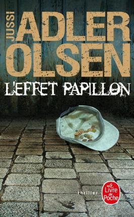L'Effet Papillon - Jussi Adler-Olsen - Bøker - LIVRE DE POCHE - 9782253092421 - 24. april 2017