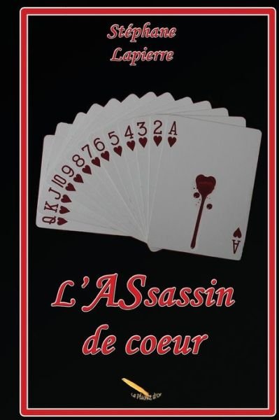 Cover for Stéphane Lapierre · L'assassin de coeur (Paperback Book) (2016)