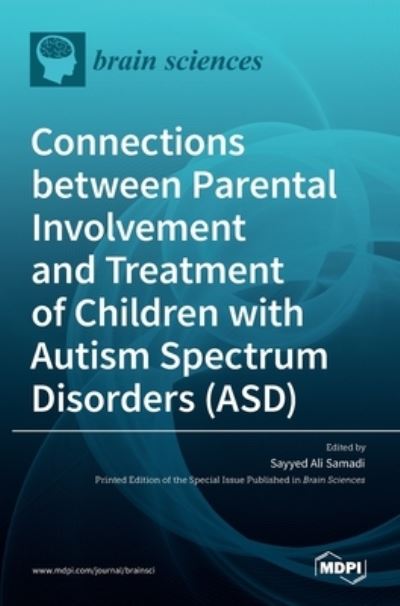 Cover for Ali Samadi Sayyed · Connections between Parental Involvement and Treatment of Children with Autism Spectrum Disorders (ASD) (Hardcover Book) (2021)