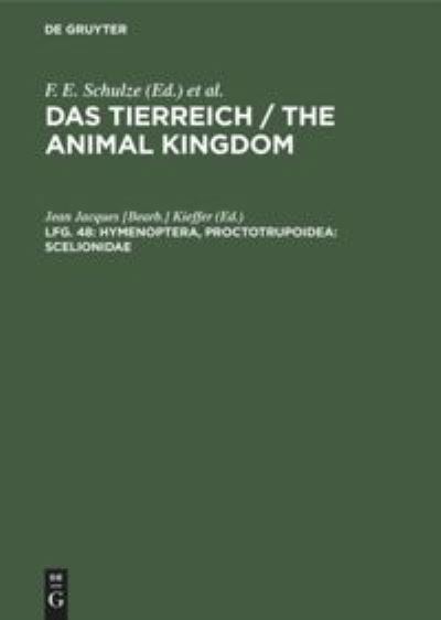 Cover for F. E. Schulze · Tierreich / the Animal Kingdom, Lfg. 48, Hymenoptera, Proctotrupoidea (Book) (1926)
