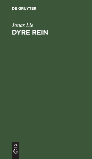 Cover for Jonas Lie · Dyre Rein (Hardcover bog) (1901)