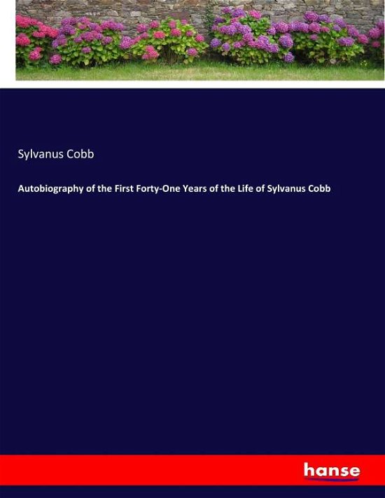 Cover for Cobb · Autobiography of the First Forty-O (Bog) (2017)