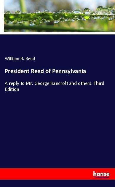 Cover for Reed · President Reed of Pennsylvania (Bog)
