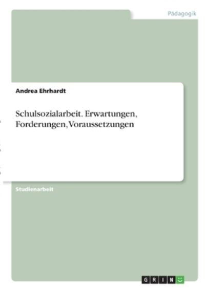 Cover for Ehrhardt · Schulsozialarbeit. Erwartungen (N/A)