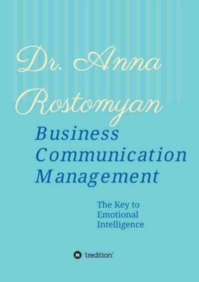 Cover for Rostomyan · Business Communication Manage (Book) (2020)