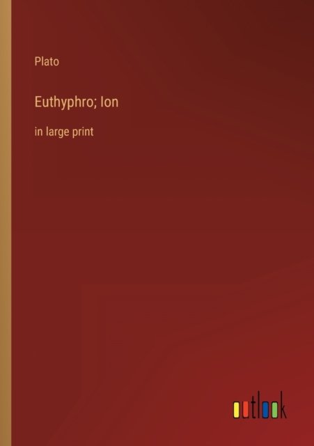 Cover for Plato · Euthyphro; Ion: in large print (Paperback Bog) (2022)