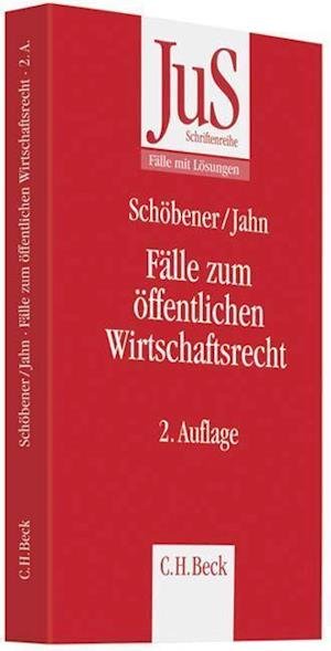Cover for Burkhard Schöbener · Fälle zum Öffentlichen Wirtschaftsrecht (Paperback Book) (2009)