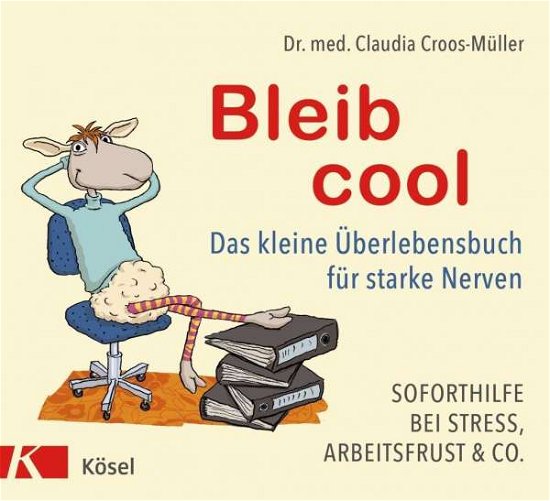 Cover for Croos-Müller · Bleib cool (Book)
