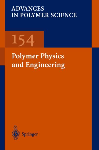 Cover for Springer · Polymer Physics and Engineering - Advances in Polymer Science (Hardcover Book) (2001)