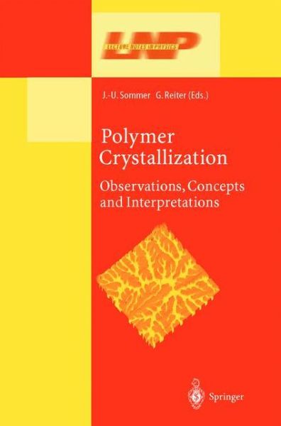 Cover for Guenter Reiter · Polymer Crystallization: Obervations, Concepts and Interpretations - Lecture Notes in Physics (Hardcover Book) [2003 edition] (2003)