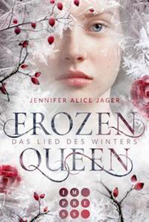 Cover for Jennifer Alice Jager · Frozen Queen. Das Lied des Winters (Paperback Book) (2021)