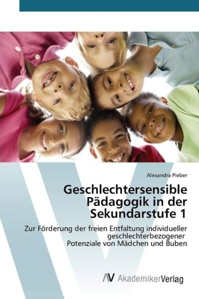 Cover for Pieber Alexandra · Geschlechtersensible Padagogik in Der Sekundarstufe 1 (Taschenbuch) (2015)