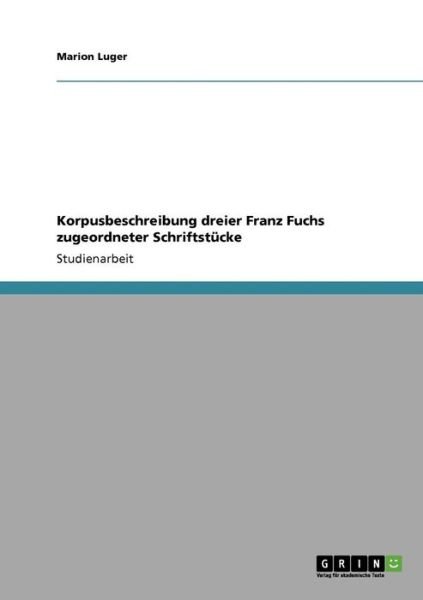 Cover for Luger · Korpusbeschreibung dreier Franz F (Buch)