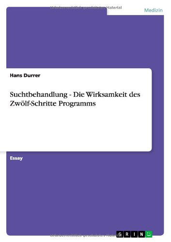 Cover for Durrer · Suchtbehandlung - Die Wirksamkei (Book) [German edition] (2011)