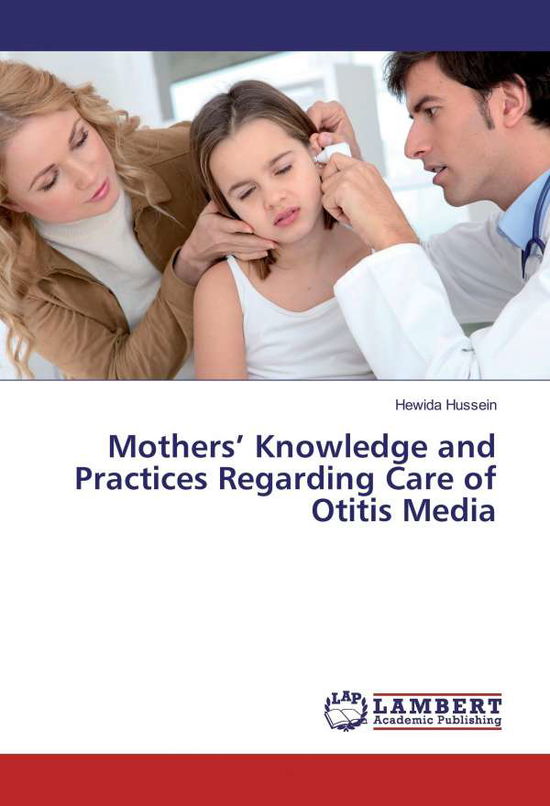 Cover for Hussein · Mothers' Knowledge and Practice (Book)