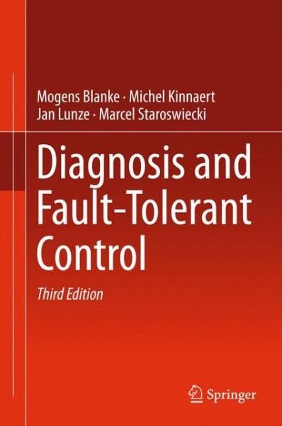 Cover for Mogens Blanke · Diagnosis and Fault-Tolerant Control (Hardcover Book) [3rd ed. 2016 edition] (2015)