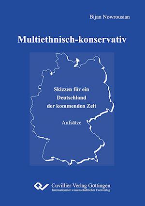 Cover for Bijan Nowrousian · Multiethnisch-konservativ (Paperback Book) (2018)