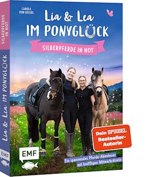 Cover for Carola von Kessel · Lia und Lea im Ponyglück – Silberpferde in Not (Book) (2024)