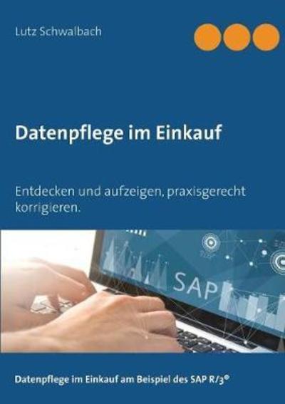 Cover for Lutz Schwalbach · Datenpflege Im Einkauf (Paperback Book) (2018)