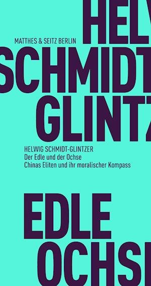 Cover for Helwig Schmidt-Glintzer · Der Edle und der Ochse (Paperback Book) (2022)