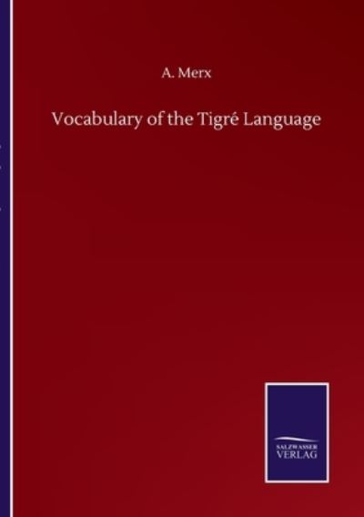 Cover for A Merx · Vocabulary of the Tigre Language (Paperback Book) (2020)