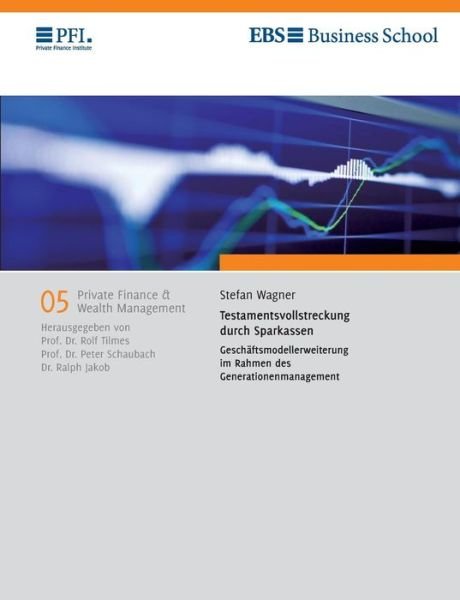 Cover for Wagner · Testamentsvollstreckung durch Sp (Bog) (2019)