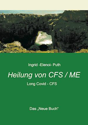 Cover for Ingrid-Elenoi Puth · Heilung von CFS / ME (Paperback Book) (2021)