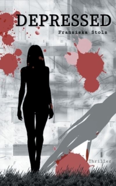 Cover for Franziska Stolz · Depressed (Paperback Book) (2022)