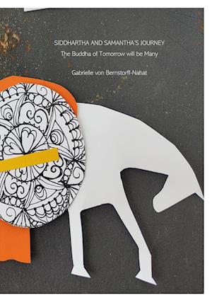 Cover for Gabrielle von Bernstorff-Nahat · Siddhartha and Samantha's Journey (Book) (2024)