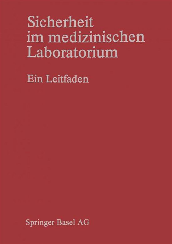 Cover for Butler · Sicherheit Im Medizinischen Laboratorium: Ein Leitfaden (Paperback Book) [Softcover Reprint of the Original 1st 1976 edition] (1976)