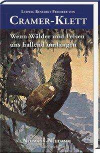 Cover for Cramer-Klett · Wenn Wälder und Felsen uns (Book)